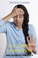 All about Depression 1646615131 Book Cover