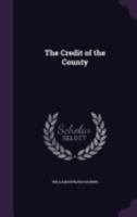 The Credit of the County 1146032196 Book Cover