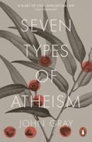 Seven types of atheism 0374261091 Book Cover