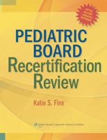 Pediatric Board Recertification Review 1405105070 Book Cover
