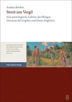 Streit Um Vergil: Eine Poetologische Lekture Der Eklogen Giovanni del Virgilios Und Dante Alighieris 3515128174 Book Cover