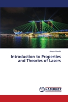 Introduction to Properties and Theories of Lasers 6138268814 Book Cover