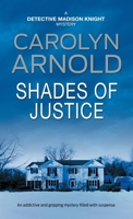 Shades of Justice 1988353793 Book Cover