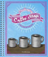 Challenging Coffee Shop Crosswords 1454911859 Book Cover