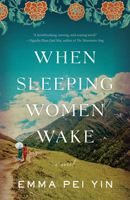 When Sleeping Women Wake: A Novel 0593975588 Book Cover