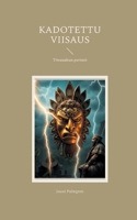 Kadotettu viisaus: Tiwanakun perintö 9528053955 Book Cover