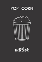 POP CORN NOTEBOOK: small lined Popcorn Notebook / Travel Journal to write in (6'' x 9'') 120 pages 1693916657 Book Cover