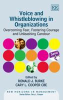 Voice and Whistleblowing in Organizations: Overcoming Fear, Fostering Courage and Unleashing Candour 1781005915 Book Cover