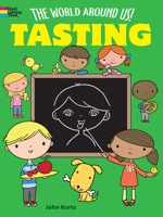 The World Around Us! Tasting 0486480372 Book Cover