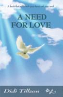 A Need For Love 0980183324 Book Cover