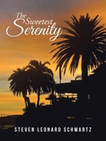 THE SWEETEST SERENITY 1490769722 Book Cover