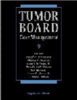 Tumor Board Case Management 0397513402 Book Cover