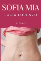 Sofia Mia 1800166583 Book Cover