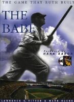 The Babe: The Game That Ruth Built 0965694909 Book Cover