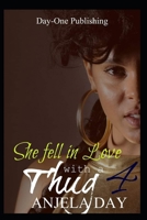 She Fell in Love with a Thug 4 (Deuce's Story) 108417930X Book Cover