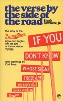 The Verse by the Side of the Road : The Story of the Burma-Shave Signs and Jingles 0828900388 Book Cover