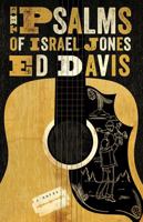The Psalms of Israel Jones: A Novel 1940425131 Book Cover