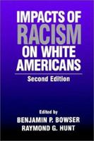 Impacts of Racism on White Americans 0803949944 Book Cover