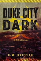 Duke City Dark: A Novella B08R6MSZZK Book Cover