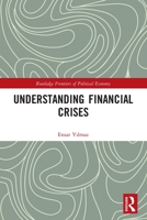 Understanding Financial Crises 0367532492 Book Cover