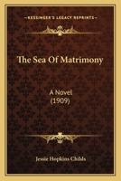 The Sea Of Matrimony: A Novel 1165113821 Book Cover