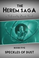 The Herem Saga #5 (Speckles of Dust) B0FJR3MJVH Book Cover