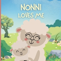 Nonni loves Me: Little Acts of Love B0FK3PVBJ1 Book Cover