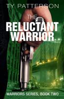 The Reluctant Warrior 1502589486 Book Cover