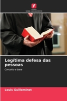 Legítima defesa das pessoas: Conceito e base 6206003566 Book Cover