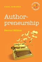 Authorpreneurship: The Business of Creativity 1922607940 Book Cover