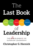 The Last Book of Leadership: The 24 Elements of Superior Leadership B0B5JSDXN6 Book Cover