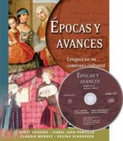 Epocas y Avances: Lengua en su contexto cultural (with Audio CD) 0300108362 Book Cover