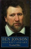 Ben Jonson: His Craft and Art 0389209449 Book Cover