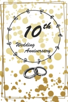 Wedding anniversary: Wedding Anniversary Gifts for Him for Her for Couple Love notes Marriage memories Notebook B07Y4LQS2N Book Cover