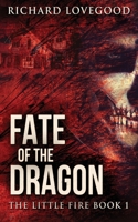 Fate of the Dragon 1715218582 Book Cover