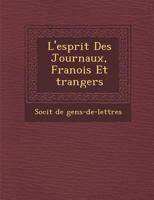 L'Esprit Des Journaux, Fran OIS Et Trangers 1286964636 Book Cover