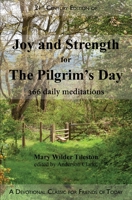 Joy and Strength for the Pilgrim's Day: 366 Daily Meditations B0CLT67MWX Book Cover