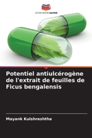 Potentiel antiulcérogène de l'extrait de feuilles de Ficus bengalensis 6205685256 Book Cover