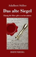 Das alte Siegel 3743736608 Book Cover