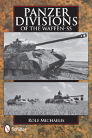 Panzer Divisions of the Waffen-SS 0764344773 Book Cover