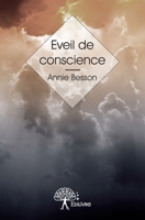 Eveil de conscience (French Edition) 2332707115 Book Cover