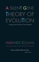 The Silent Gene: A New Theory of Evolution 0955464285 Book Cover