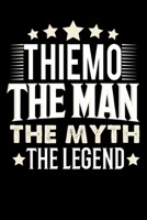 Notizbuch: Thiemo The Man The Myth The Legend (120 karierte Seiten als u.a. Tagebuch, Reisetagebuch f�r Vater, Ehemann, Freund, Kumpe, Bruder, Onkel und mehr) 1709866381 Book Cover