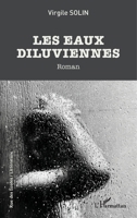Les eaux diluviennes: Roman (Rue Des Écoles) (French Edition) 2343232164 Book Cover