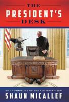 The President’s Desk 1742707874 Book Cover