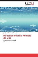 Reconocimiento Remoto de Voz 3846573469 Book Cover