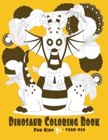 Dinosaur Coloring Book For Kids +3-year-old: perfect coloring book dinosaur, for all dinosaur,lovers to express their creativity, can relax and have fun B08F6D17DM Book Cover