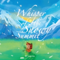 Whisper of the snowy summit B0F1DXHMZN Book Cover