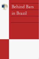 Behind Bars in Brazil 1564321959 Book Cover
