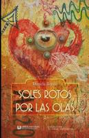 Soles rotos por las olas 1500700878 Book Cover